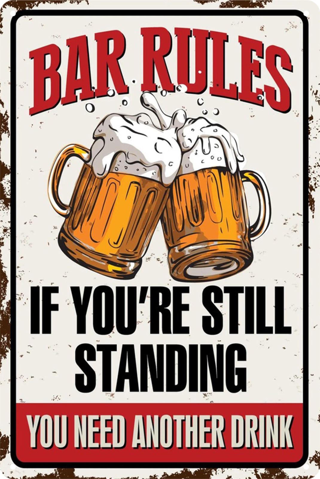 Bar Rules If You're Still Standing Need Another Drink Tin Sign Retro 20x30cm