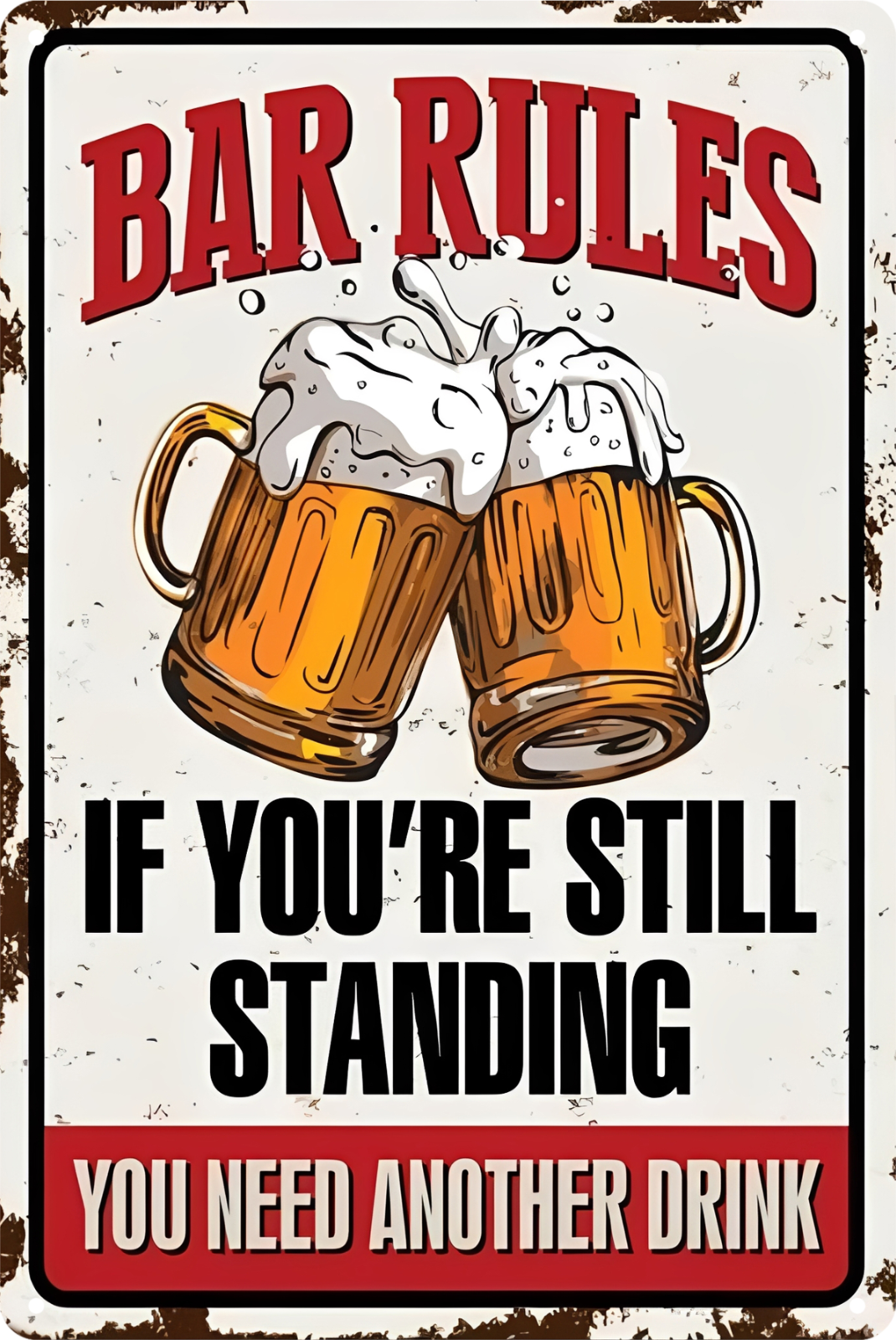 Tin Sign Bar Rules If You're Stll Standing Another Beer Rustic Retro 20x30cm
