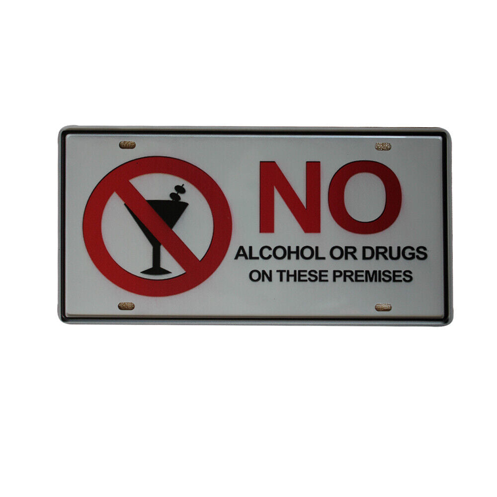 Tin Sign No Alcohol Or Drugs On These Premises Warning