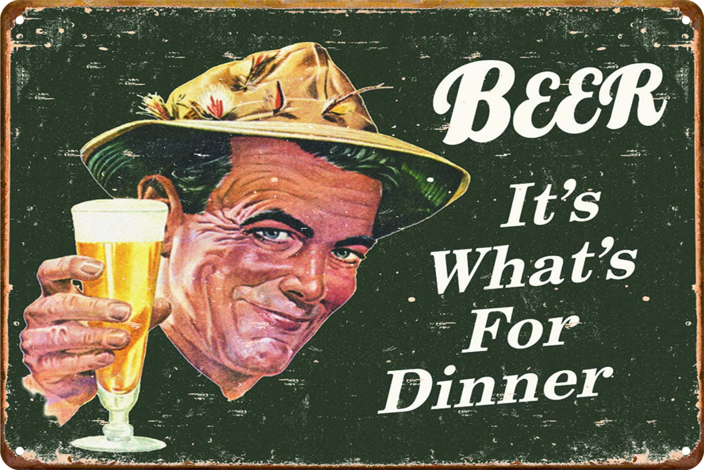 Beer It's What's For Dinner Tin Sign Rustic Look  Retro 20x30cm