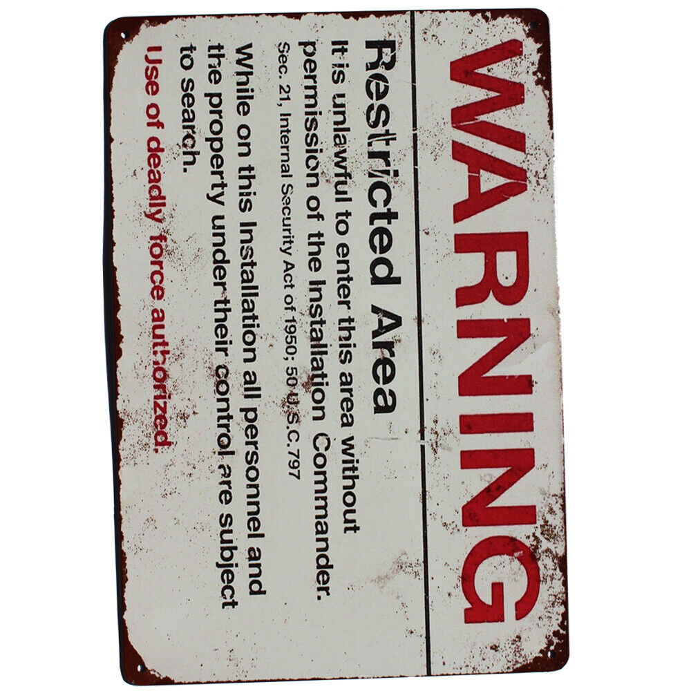 Tin Sign Warning Restricted Ares Use Of Deadly Force Authorized Laminated Funny