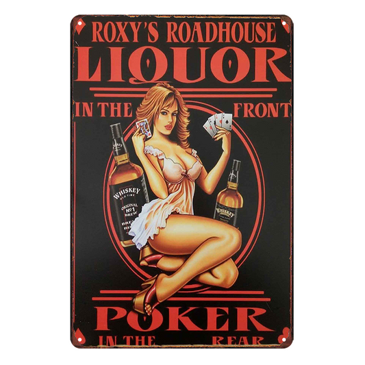 Whiskey Pin Up Girl Liquor Poker Roxy's Roadhouse Rustic Tin Sign Vintage