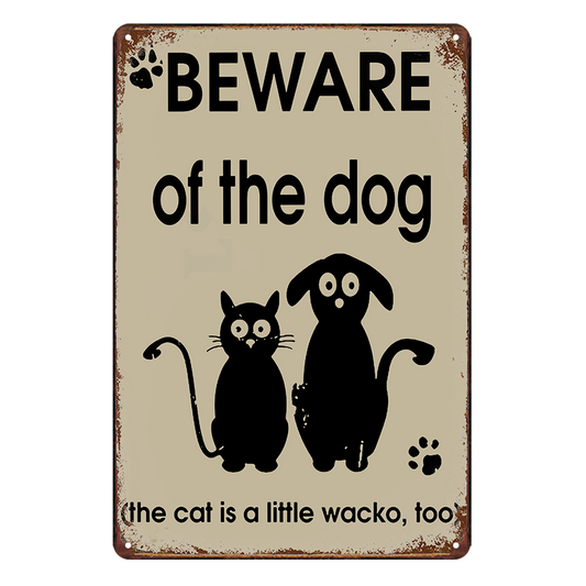 Beware Of The Dog Cat Rustic Metal Sign Vintage Tin Shed Garage Bar