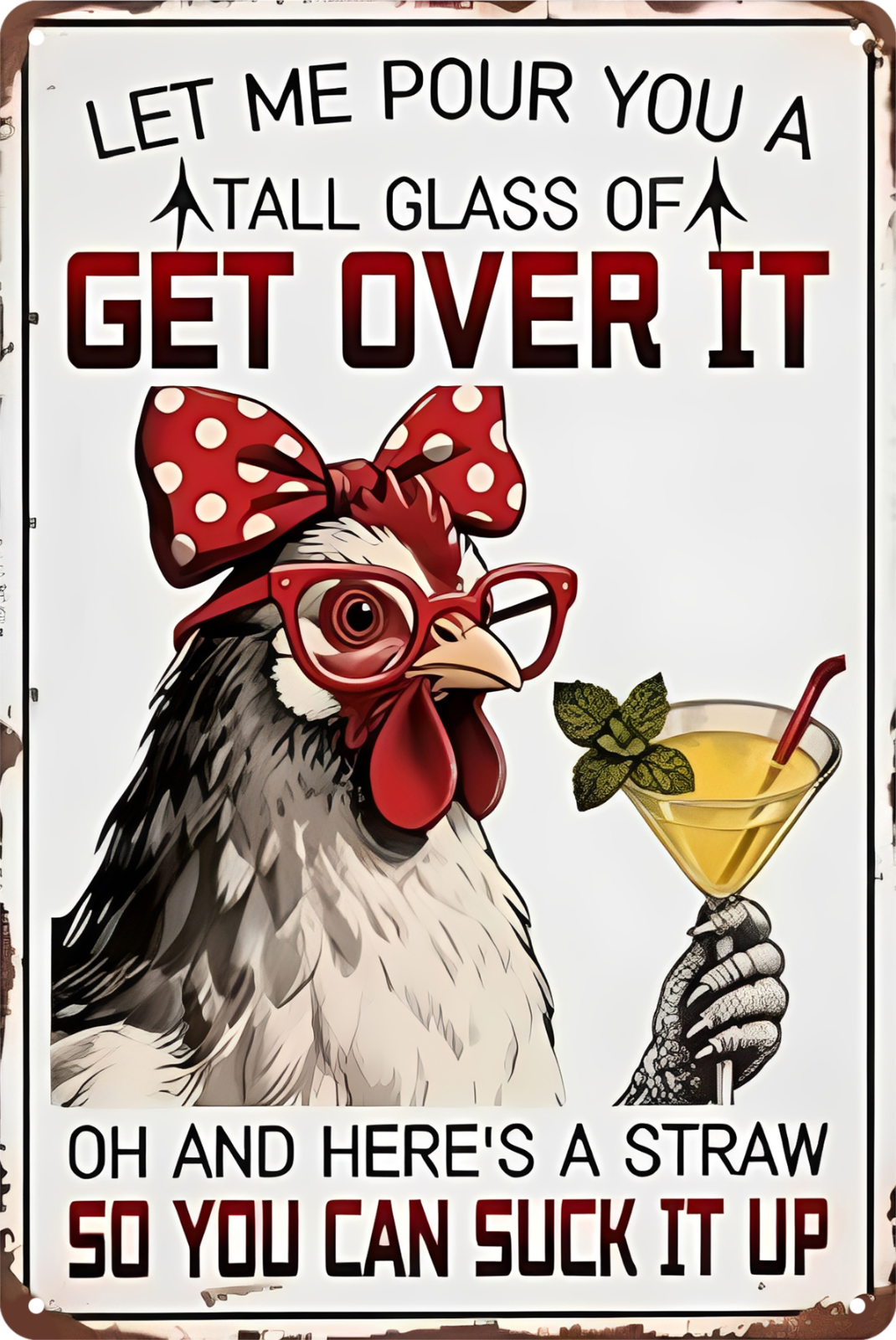 Get Over It So You Can Suck It Up Cocktail Hens Tin Sign Rustic 20x30cm