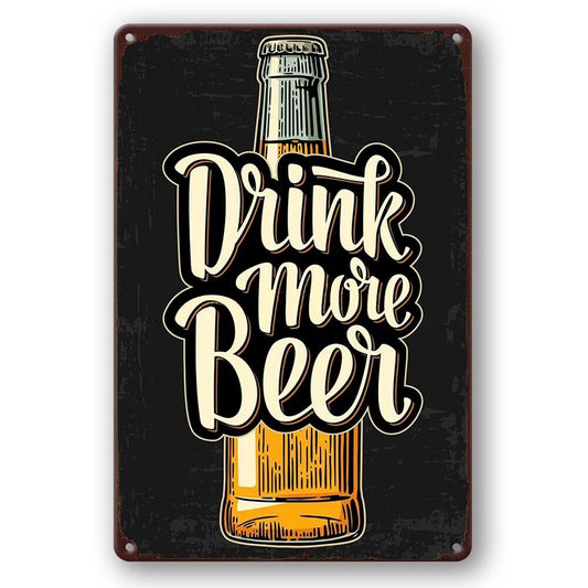 Tin Sign More Beer Drink Bottle Mancave Bar Rustic Decorative Vintage