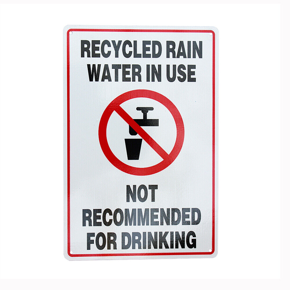 Warning Recycled Rain Water In Use Sign 200x300mm Metal Waterproof Reflective