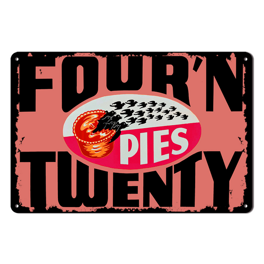Four'n Twenty Pies Tin Metal Sign Rustic Look Vintage Man Cave
