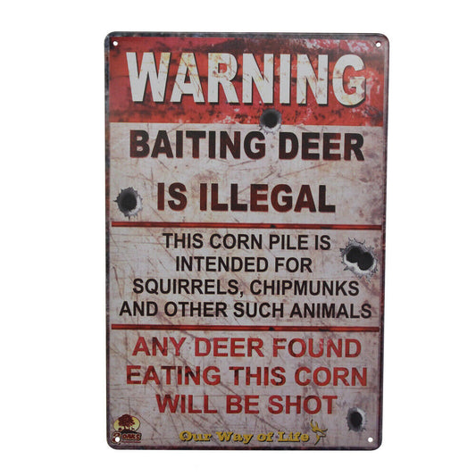 Warning Tin Sign Baiting Deer Is Illegal 300*200mm Metal Sign