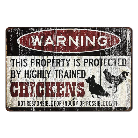 Warning Protected By Highly Trained Chickens Tin Metal Sign Rustic Look Vintage