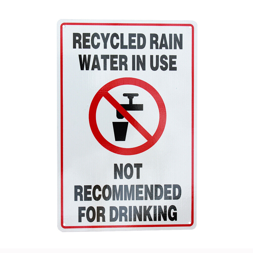 Warning Recycled Rain Water In Use Sign 200x300mm Metal Waterproof Reflective