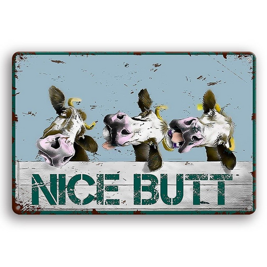 Tin Sign Nice Butt Cow Bullpen Rustic Decorative Vintage