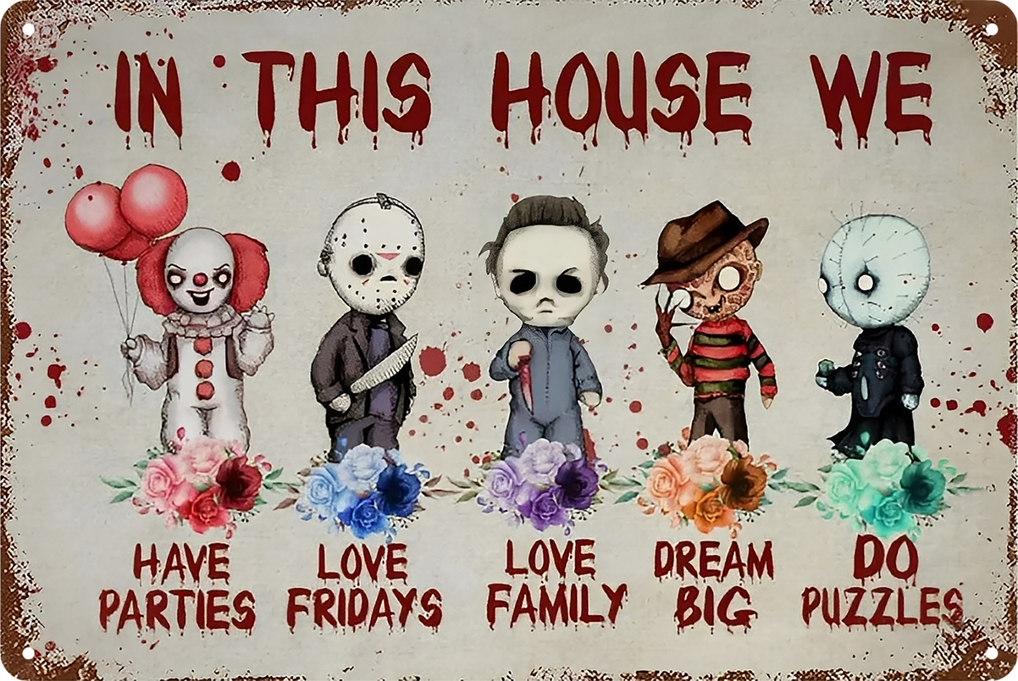 Tin Sign In This House We Love Family Dream Big Love Horror Movies 20x30cm