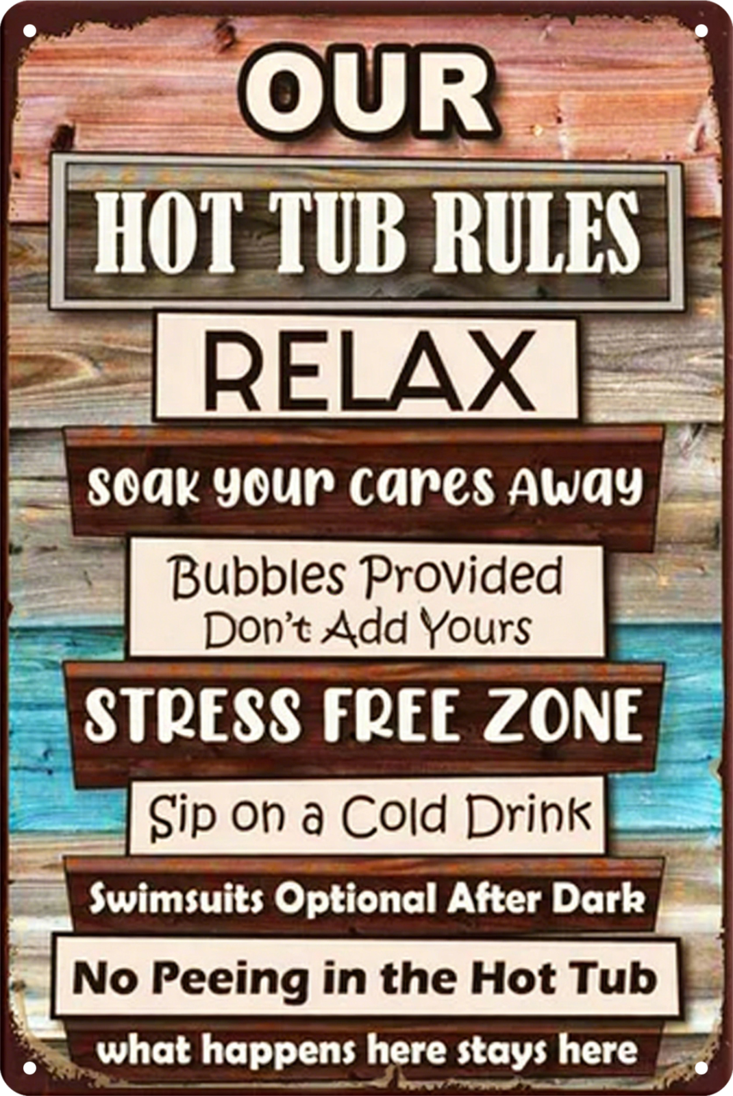 Our Hot Tub Rules Relax No Peeing Stress Free Zone Tin Signretro 20x30cm
