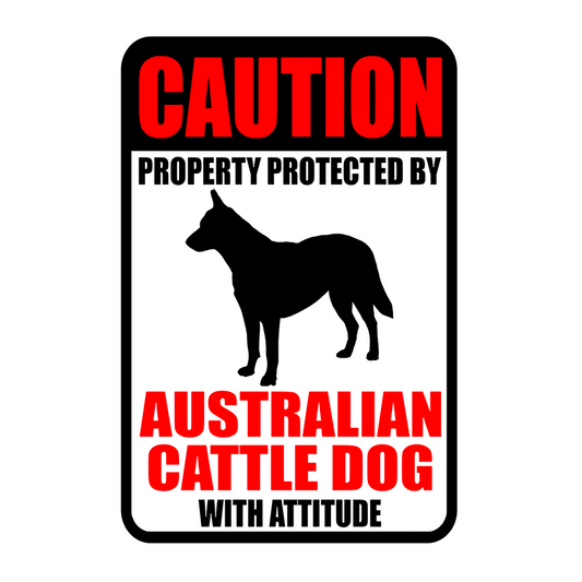 Caution Australian Cattle Dog With Attitude Rustic Metal Sign Vintage Tin