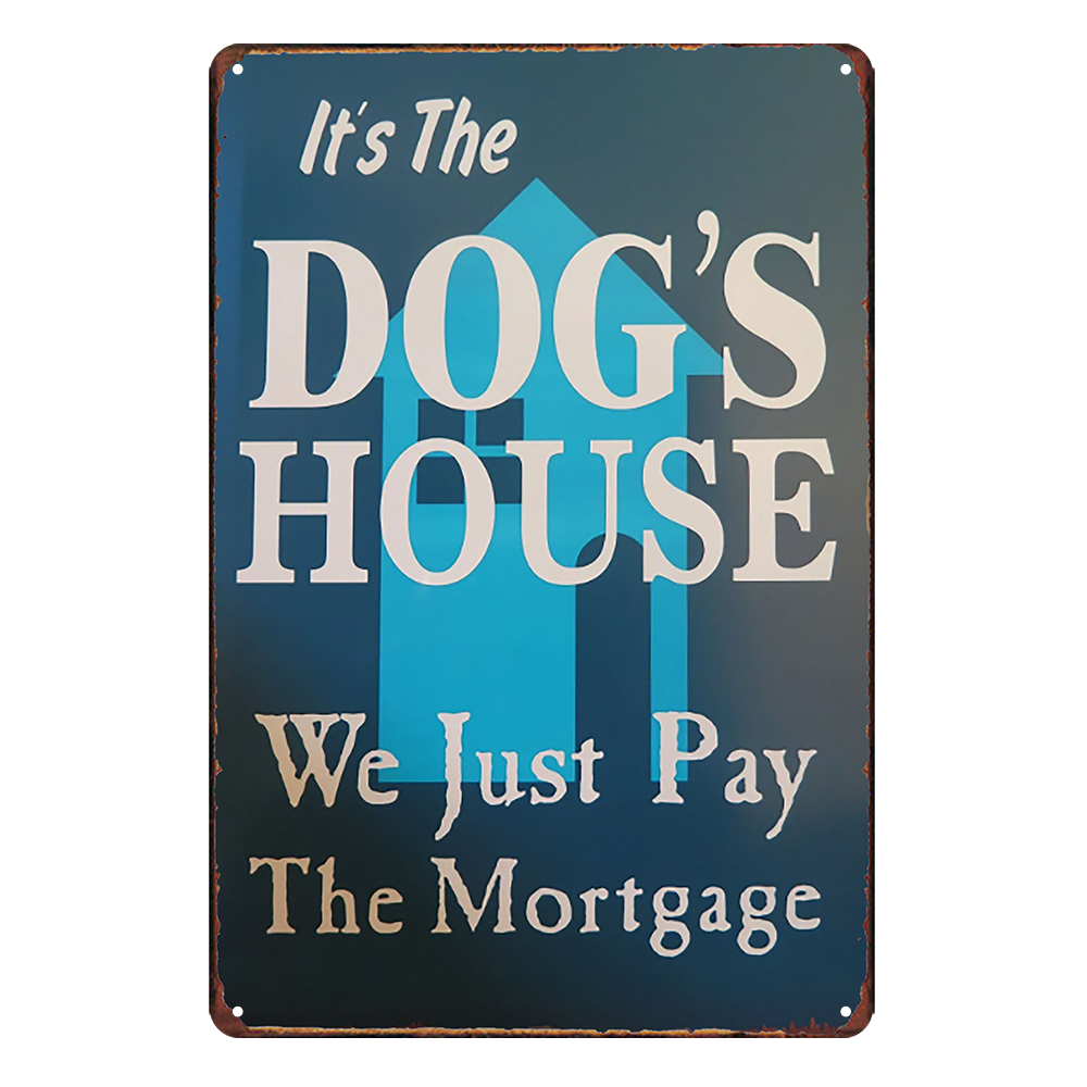 2x Dog's House Beer Pay The Mortgage Rustic Tin Sign Vintage Garage Bar