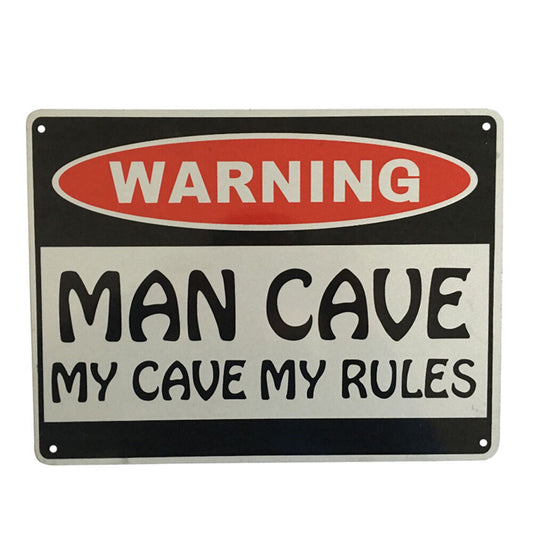 Warning Sign Man Cave My Cave My Rules Sign 200x300mm Metal Private Safe Notice