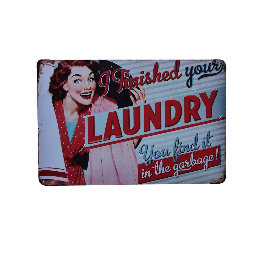 1x Metal Tin Sign I Finished Your Laundry Retro 200x300mm Man Cave