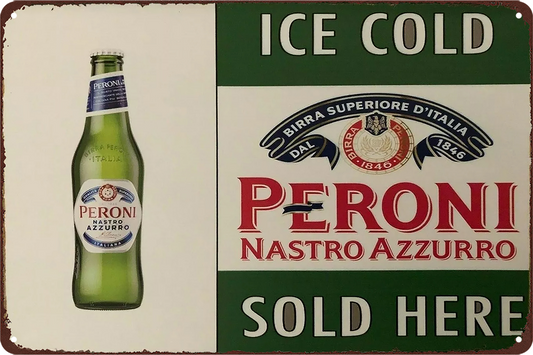 Beer Peroni Ice Cold Sold Here Bar Drink Tin Metal Sign Rustic Vintage