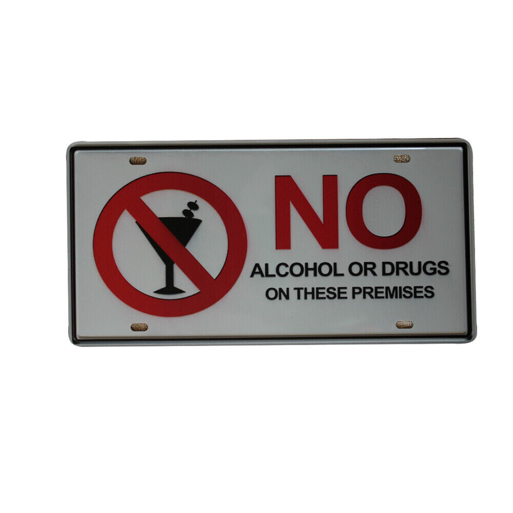 Tin Sign No Alcohol Or Drugs On These Premises Warning