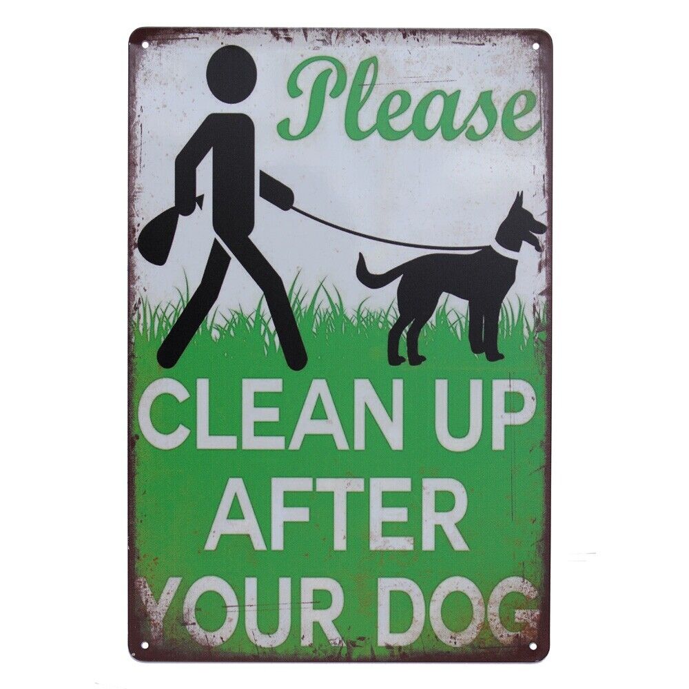 Warning Tin Sign 200*300 Metal Clean Up After Your Dog Safety Healthy