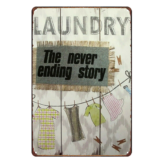 Laundry The Never Ending Story Rustic Metal Sign Vintage Tin