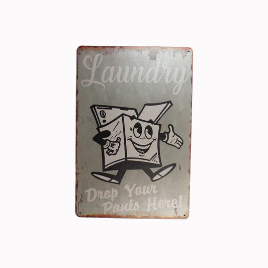 Tin Sign  Laundry Drop Your Pants Here Sprint Drink Bar Whisky Rustic Look