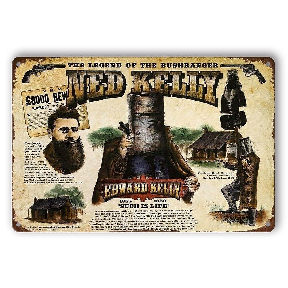 Tin Sign Ned Kelly Edward Such Is Life Legend Of The Bushranger Rustic Look