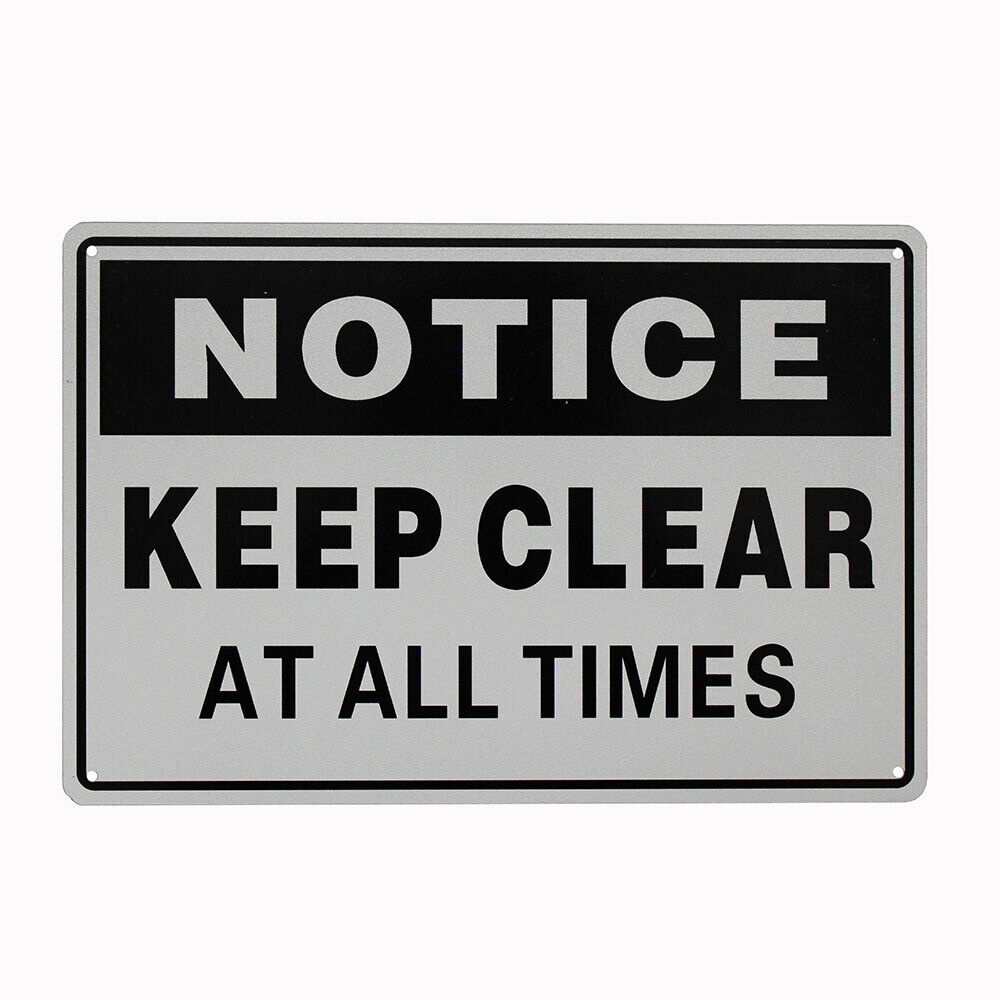 Warning Notice Keep Clear At All Time 200x300 Traffic Sign Park Office Workshop