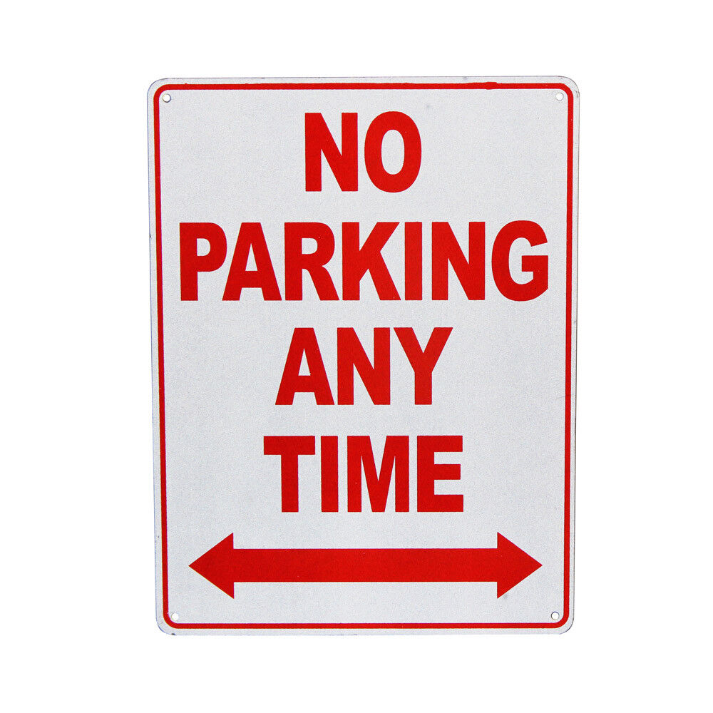 Warning Notice Sign No Parking Any Time Property 200x300mm Metal Best Seller Pro