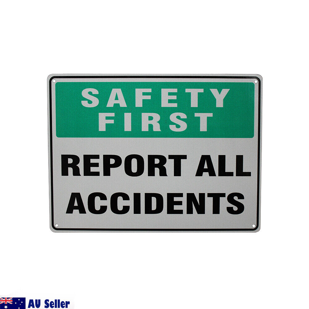 1x Warning Safety First Report All Accidents Sign 200x300mm Metal Al First Aid