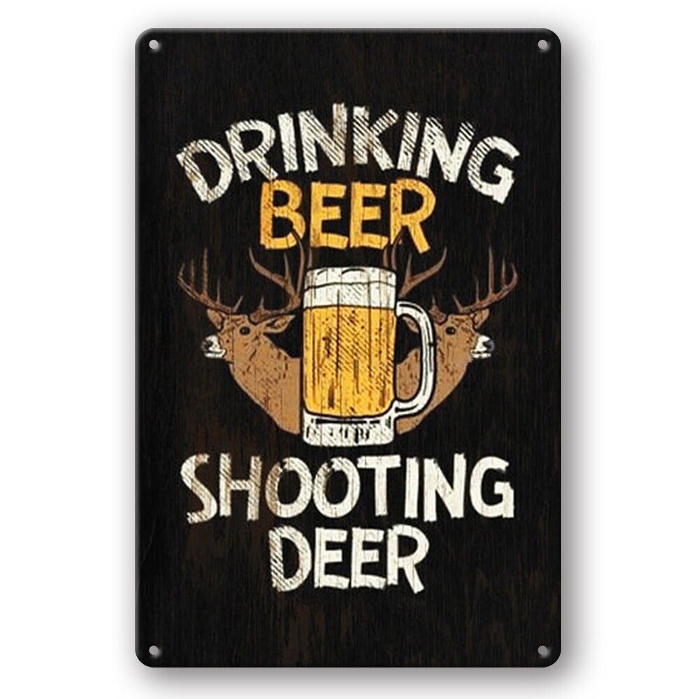 Tin Sign Drinking Beer Shooting Deer Head Man Cave Rustic Decorative Vintage