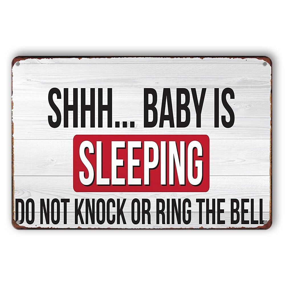 Tin Sign Sleeping Baby Shhh Do Not Knock Ring Bell Rustic Look Decorative
