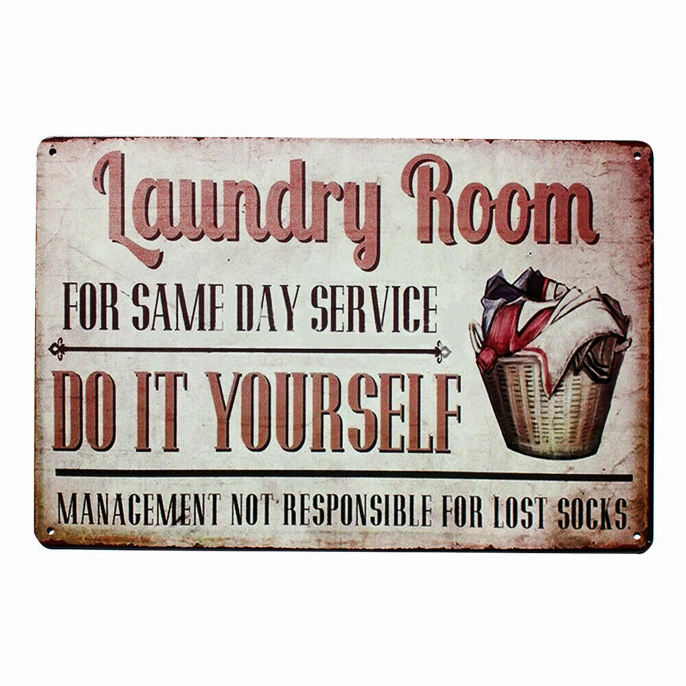 Tin Sign Laundry Room Do It Yourself Same Day Service Management Responsible