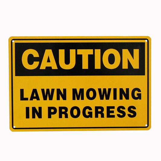 Warning Sign Notice Caution Lawn Mowing In Progress 20x30cm Metal Working Safe