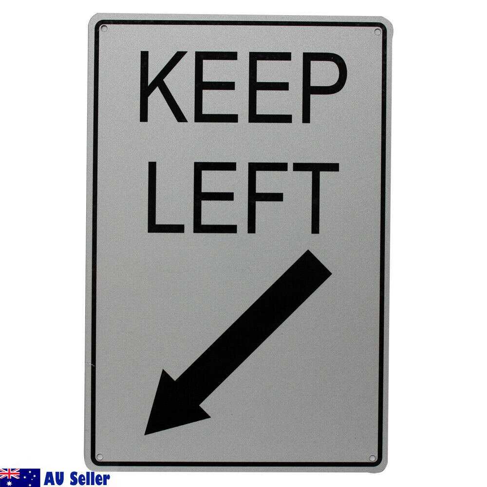 Warning Notice Keep Left Arrow Sign 200x300mm Metal Waterproof Traffic