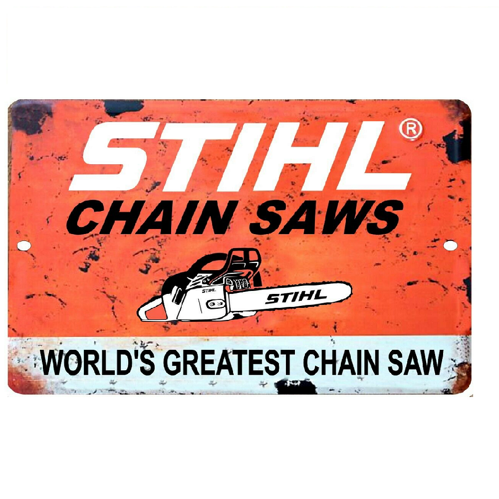 Tin Sign STIHL Chain Saws World's Greatest Garage Rustic Decorative Vintage