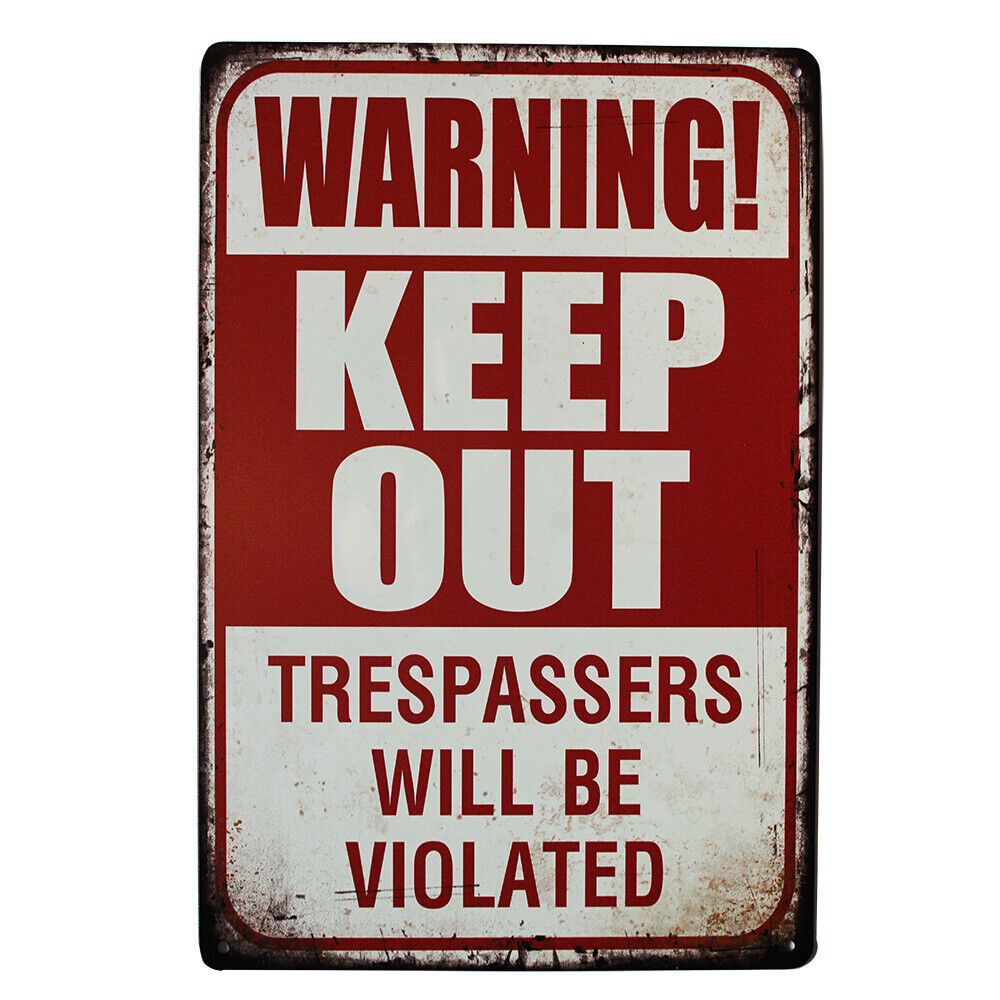 Warning Tin Sign Keep Out Trespassers Will Be Violated 200x300mm Caution Safety