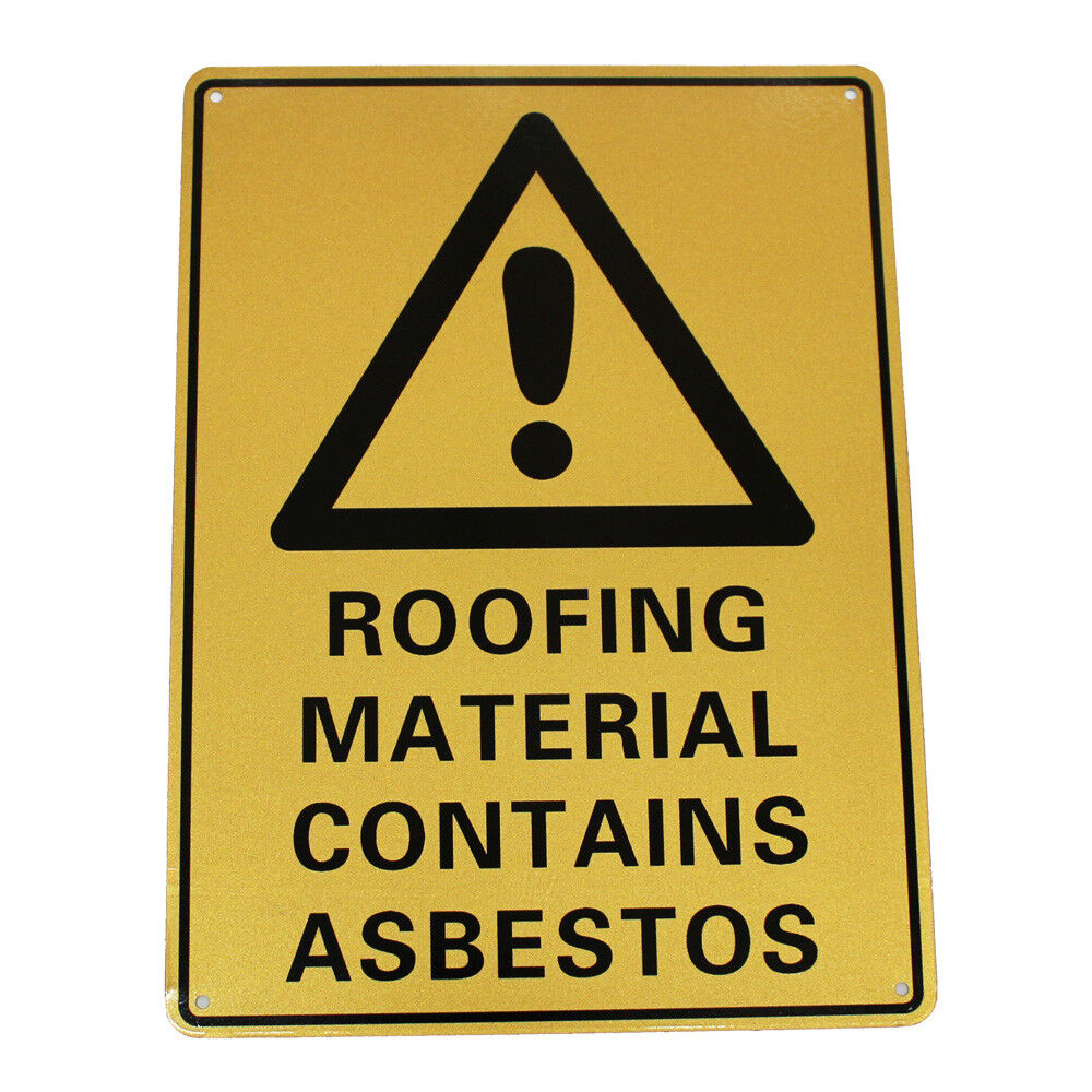 Warning Danger Roofing Material Contains Asbestos Sign 300*200mm Notice Build