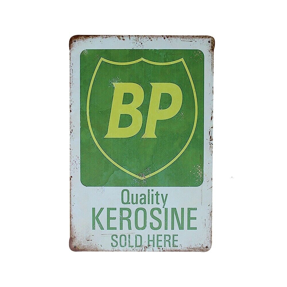 Tin Sign Bp Quality Kerosine Sold Here Rustic Look Mancave