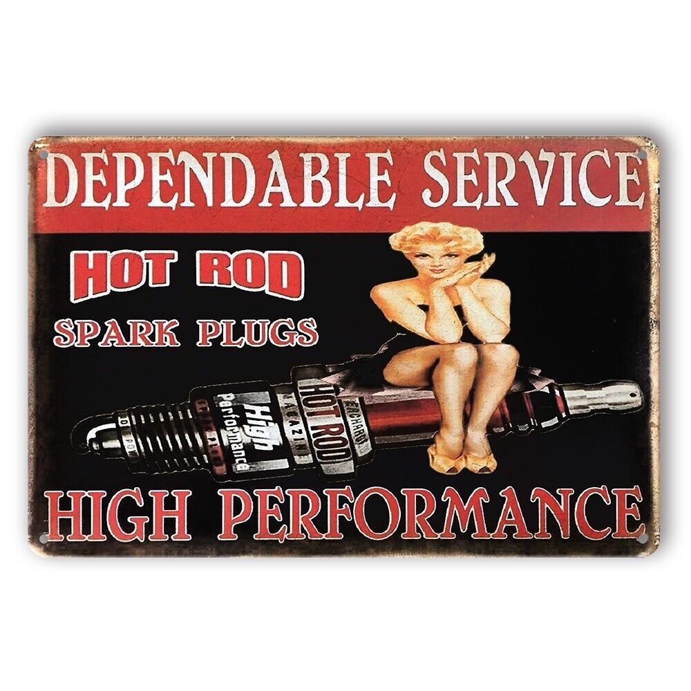 Tin Sign Hot Rod Spark Plugs High Performance Dependable Service