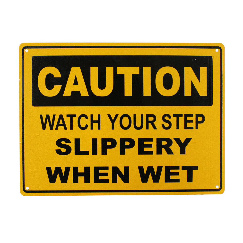 Warning Notice Caution Your Step Slippery When Wet Safe Sign 200x300mm Metal Pro