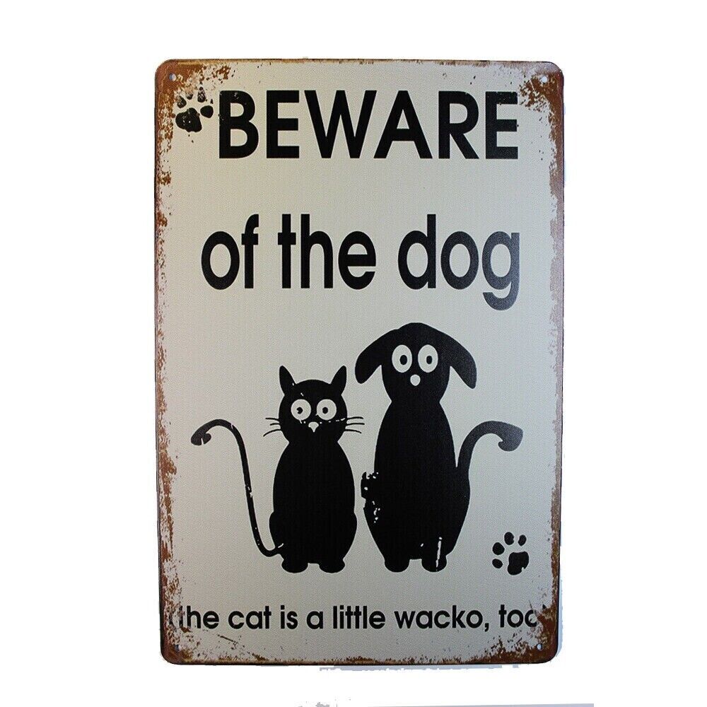 Tin Sign Beare Of The Dog Cat Is A Little Wacko Too Rustic Decorative