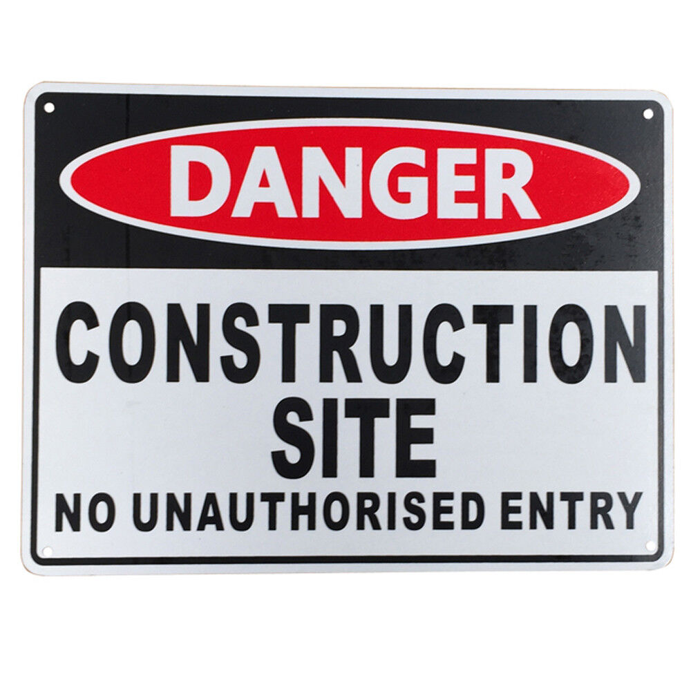 Warning Sign Danger Construction Site No Unauthorized Entry Metal Notice 300x200