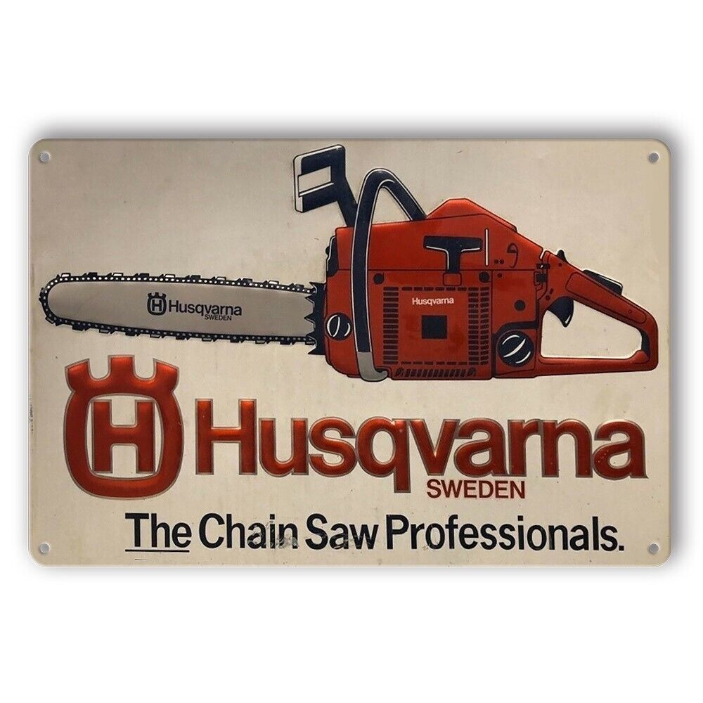 Tin Sign Husqvarna Sweden Chain Saw Pro Rustic Look Decorative Wall Art