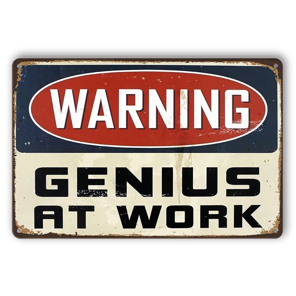 Tin Sign Genius At Work Warning Garage Man Cave Rustic Look Decorative