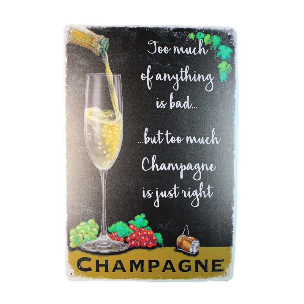 Tin Sign Joo Much Of Anything Champagne Sprint Drink Bar Whisky Rustic Look