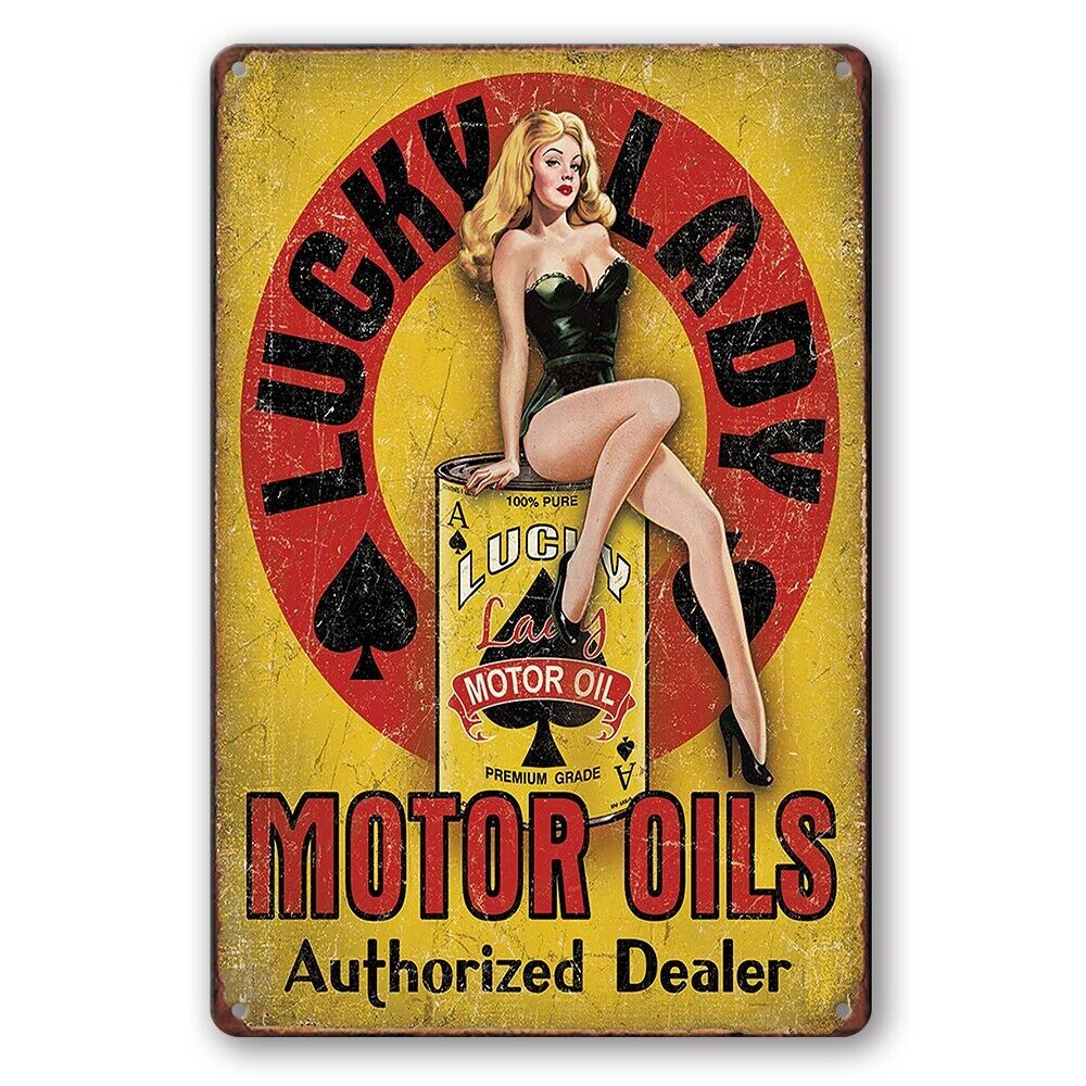 Tin Sign Motor Oils Lucky Lady Authorized Dealer Rustic Look Decorative Wall Art