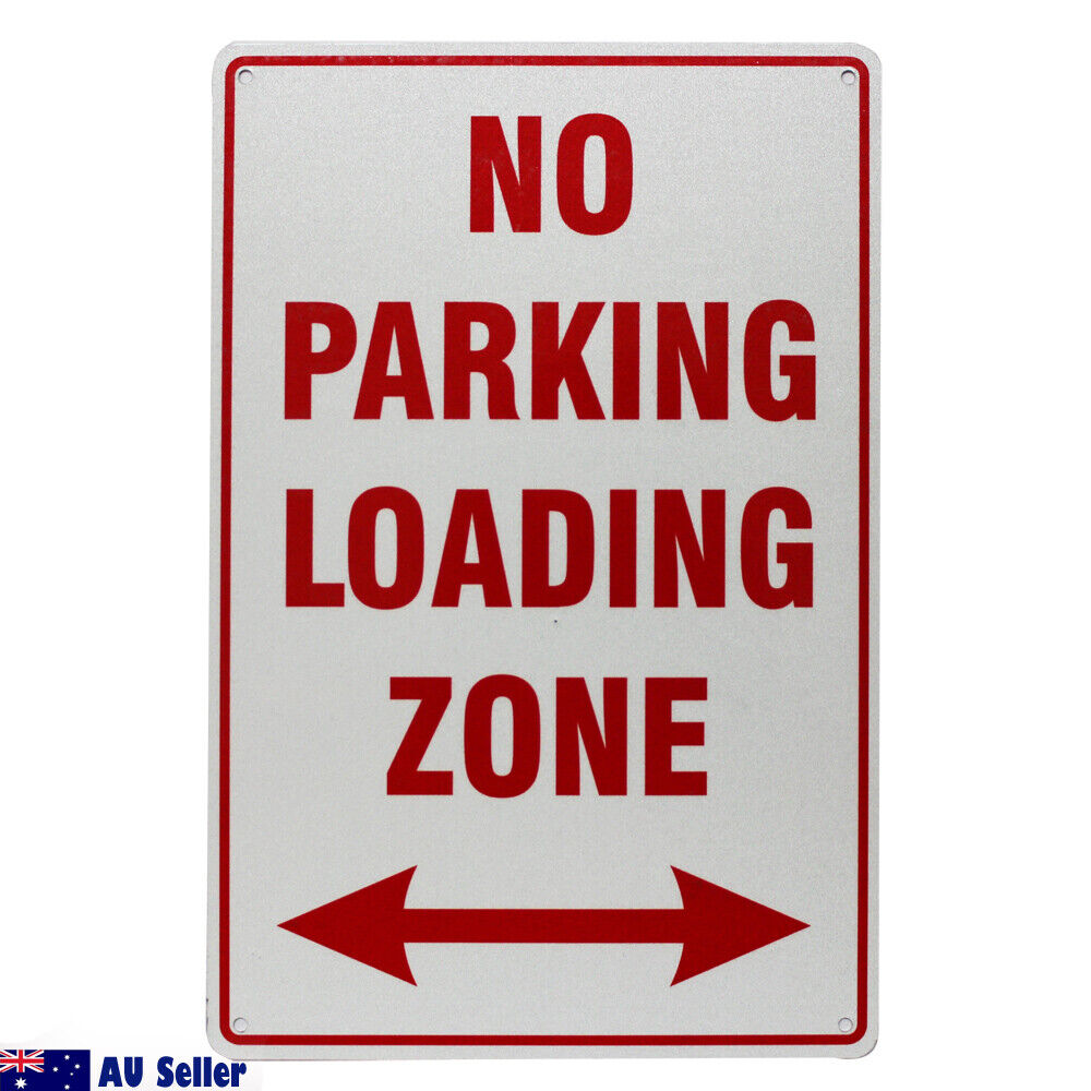 Warning Notice No Parking Loading Zone Sign 200x300mm Metal Traffic Safety