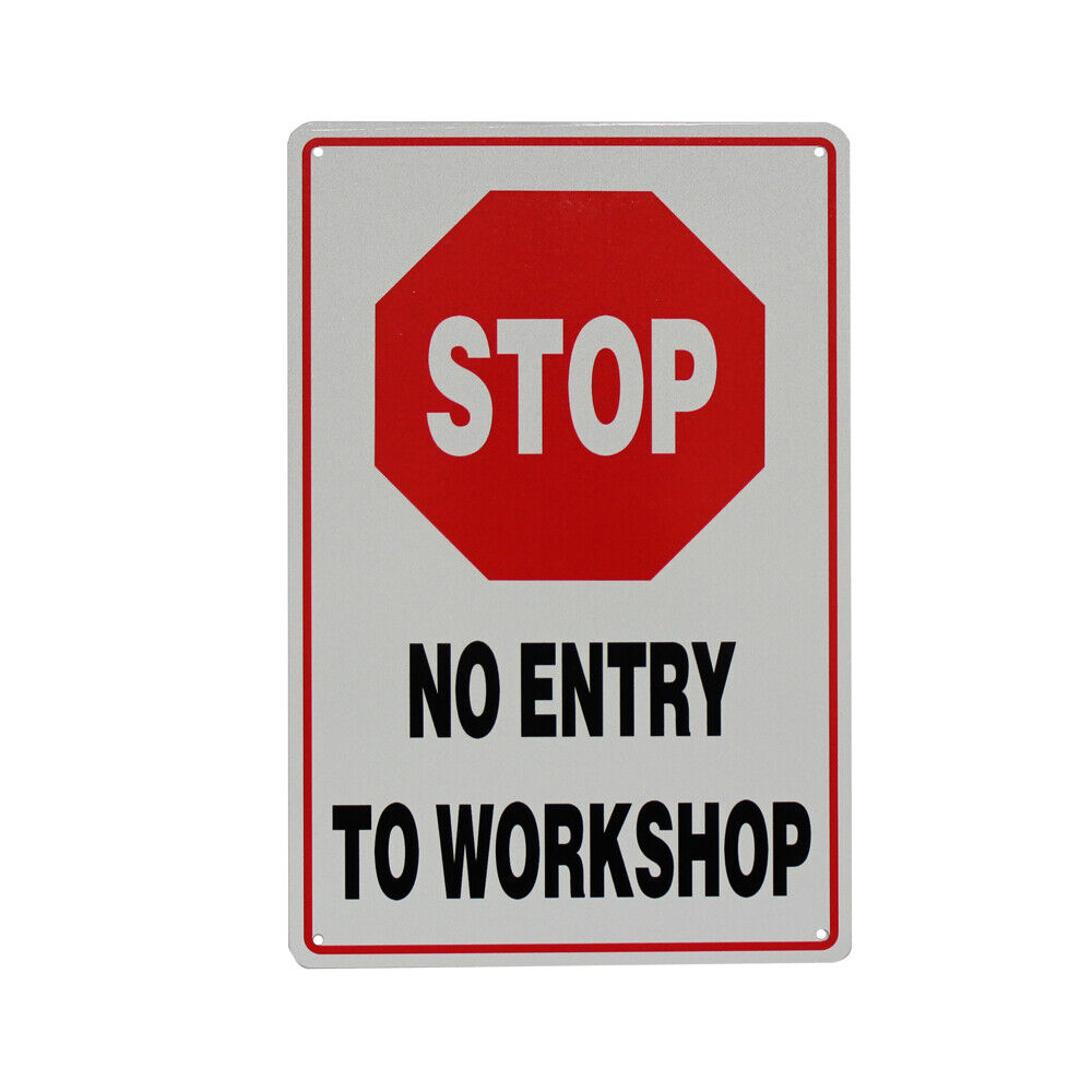 Warning Notice Stop No Entry To Workshop 200x300mm Metal Visitor Guide Sign