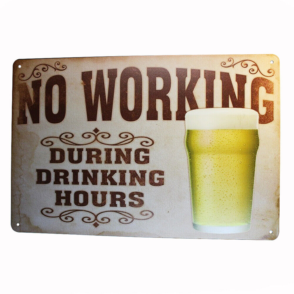 Tin Sign  No Working Beer Sprint Drink Bar Whisky Rustic Look